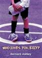 Who loves you Billy?
